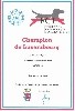  - Le Titre de Champion Luxembourg est arrivé !